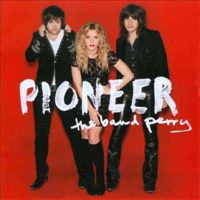 Band Perry - Pioneer (Vinyl)