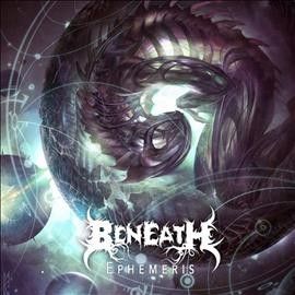 Beneath - Ephemeris (Vinyl)
