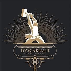 Dyscarnate - With All Their Might (Vinyl)
