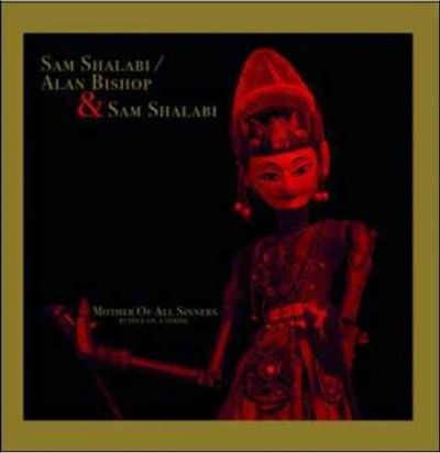 Sam Shalabi - Mother Of All Sinners (puppet On A St (Vinyl)