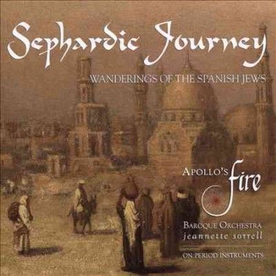 Apollo's Fire - Sephardic Journey: Wanderings Of The S (CD)