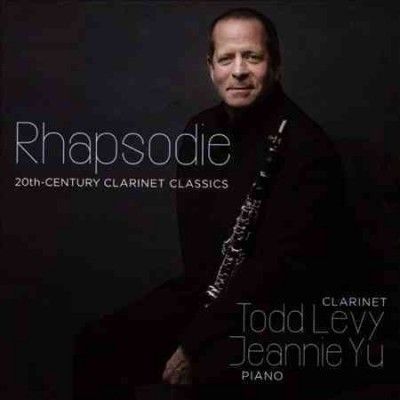 Todd Levy - Rhapsodie: 20th Century Clarinet Class (CD)