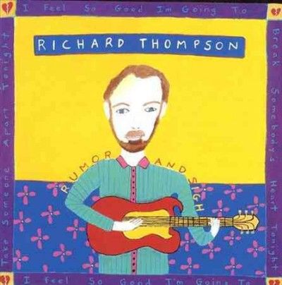Richard Thompson - Rumor And Sigh (Vinyl)
