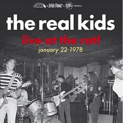 Real Kids - Live At The Rat January 22 1977 (Vinyl)