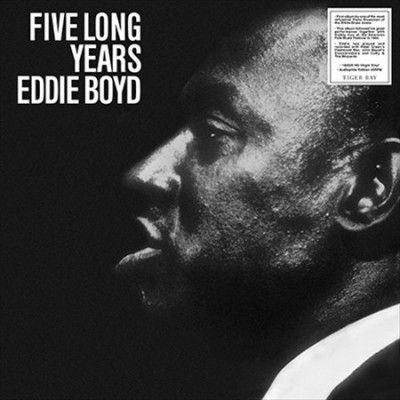 Eddie Boyd - Five Long Years (Vinyl)