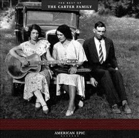 Carter Family - American Epic: Best Of The Carter Fami (Vinyl)