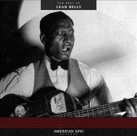 Lead Belly - American Epic: Best Of Lead Belly (Vinyl)