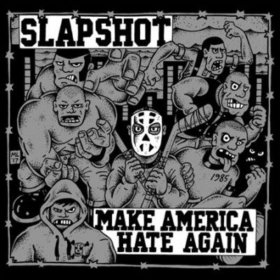Slapshot - Make America Hate Again (Vinyl)