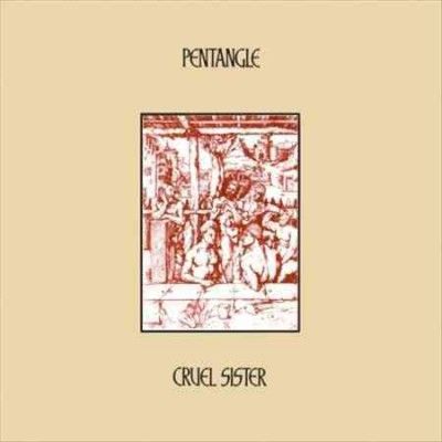 Pentangle - Cruel Sister (Vinyl)