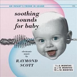 Raymond Scott - Soothing Sounds For Baby Vol 1 - 3 (Vinyl)