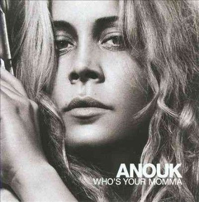 Anouk - Who's Your Momma (Vinyl)