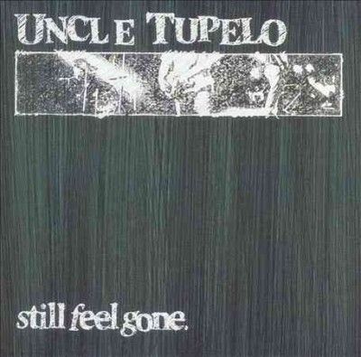 Still Feel Gone (Vinyl / 12" Album)