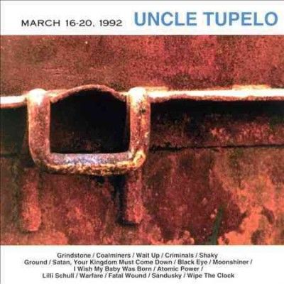 Uncle Tupelo - March 16 - 20 1992 (Vinyl)