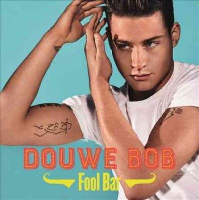 Douwe Bob - Fool Bar (Vinyl)