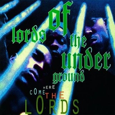 Lords Of The Undergr - Here Come The Lords (Vinyl)