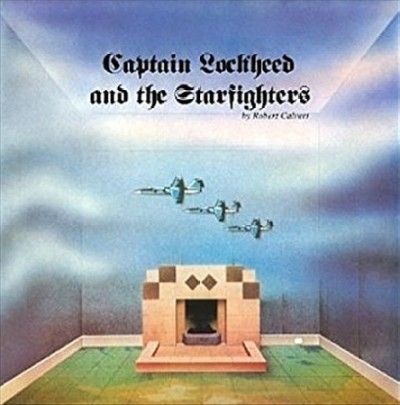 Captain Lockheed and the Starfighters (Vinyl / 12" Album)