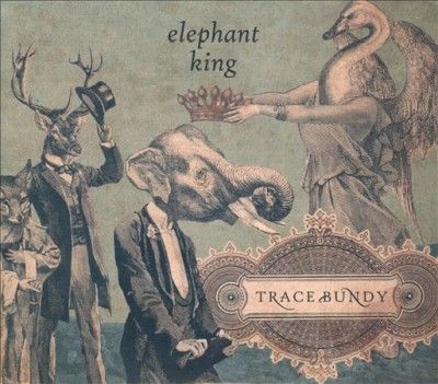 Trace Bundy - Elephant King (Vinyl)