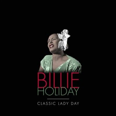 Billie Holiday - Classic Lady Day (Vinyl)