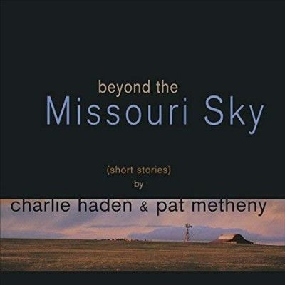 Charlie Haden - Beyond The Missouri Sky (Vinyl)