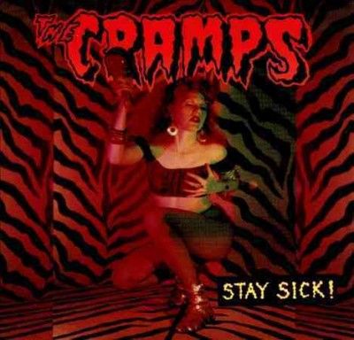 Cramps - Stay Sick (Vinyl)