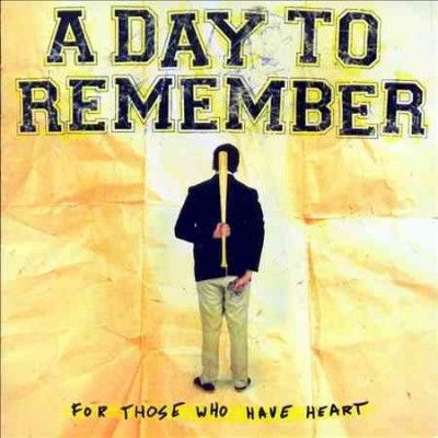 Day To Remember - For Those Who Have Heart (Vinyl)