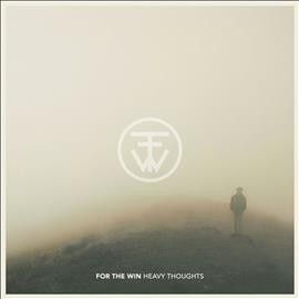 For The Win - Heavy Thoughts (Vinyl)
