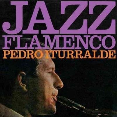 Pedro Iturralde - Jazz Flamenco (Vinyl)
