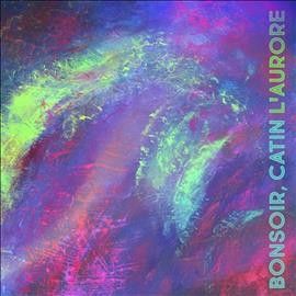 Catin Bonsoir - L'aurore (Vinyl)