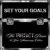 Set Your Goals - Reset Demo (10th Anniversary Ed) (Vinyl)