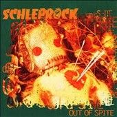 Schleprock - Out Of Spite (Vinyl)