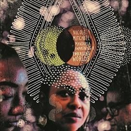 Nicole Mitchell - Mandorla Awakening Ii: Emerging Worlds (Vinyl)