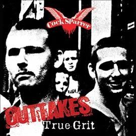 Cock Sparrer - True Grit Outtakes (Vinyl)