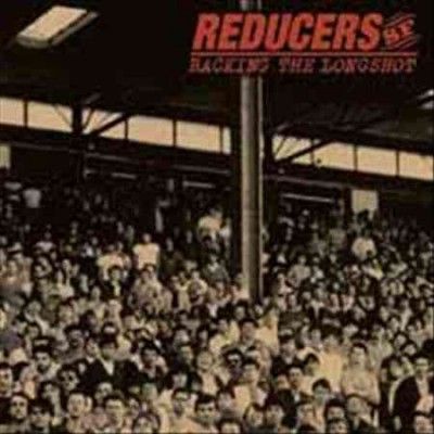 Reducers S.F. - Backing The Longshot (Vinyl)