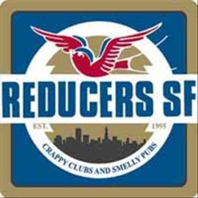 Reducers S.F. - Crappy Clubs And Smelly Pubs (Vinyl)