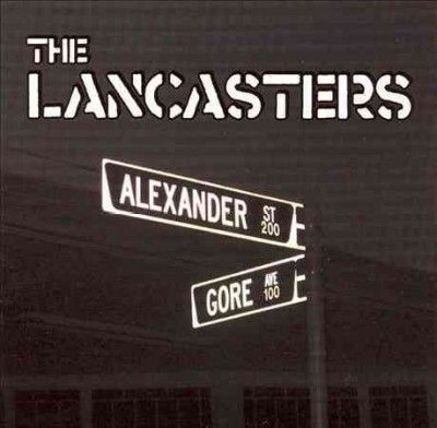 Lancasters - Alexander &amp; Gore (2000 - 2005) (Vinyl)