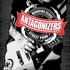 Antagonizers Atl - Working Class Street Punk (Vinyl)