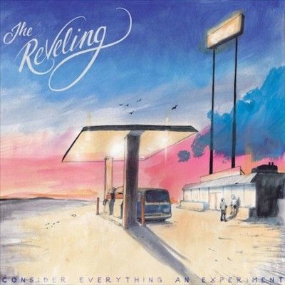 Reveling - Consider Everything An Experiment (Vinyl)