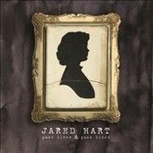 Jared Hart - Past Lives And Pass Lines (Vinyl)