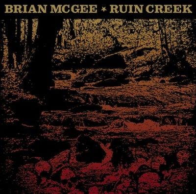 Brian Mcgee - Ruin Creek (Vinyl)