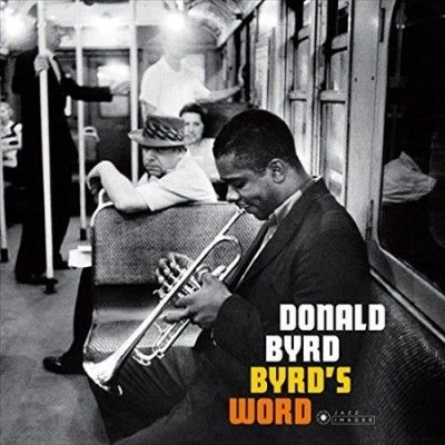 Donald Byrd - Byrd's Word (Vinyl)