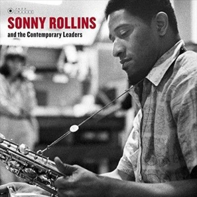 Sonny Rollins and the Contemporary Leaders (Vinyl / 12" Album)