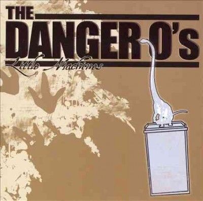 Danger O's - Little Machines (Vinyl)