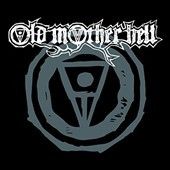 Old Mother Hell (Vinyl / 12" Album)