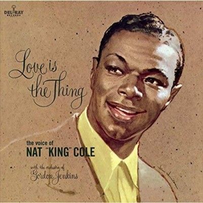 Nat King Cole - Love Is The Thing (Vinyl)