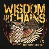 Wisdom In Chains - God Rhythm (Vinyl)