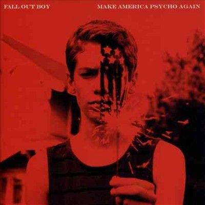 Fall Out Boy - Make America Psycho Again (CD)