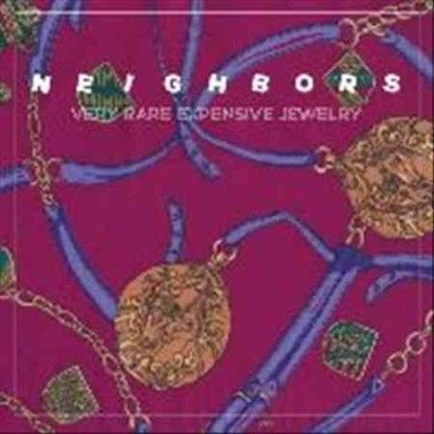 Neighbors - Very Rare Expensive Jewelry (Vinyl)