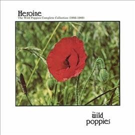 Wild Poppies - Heroine (Vinyl)