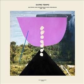 Various - Outro Tempo: Electronic And Contempora (Vinyl)