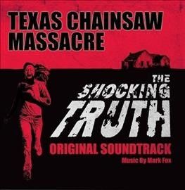 Mark Fox - Texas Chainsaw Massacre: Shocking Trut (Vinyl)